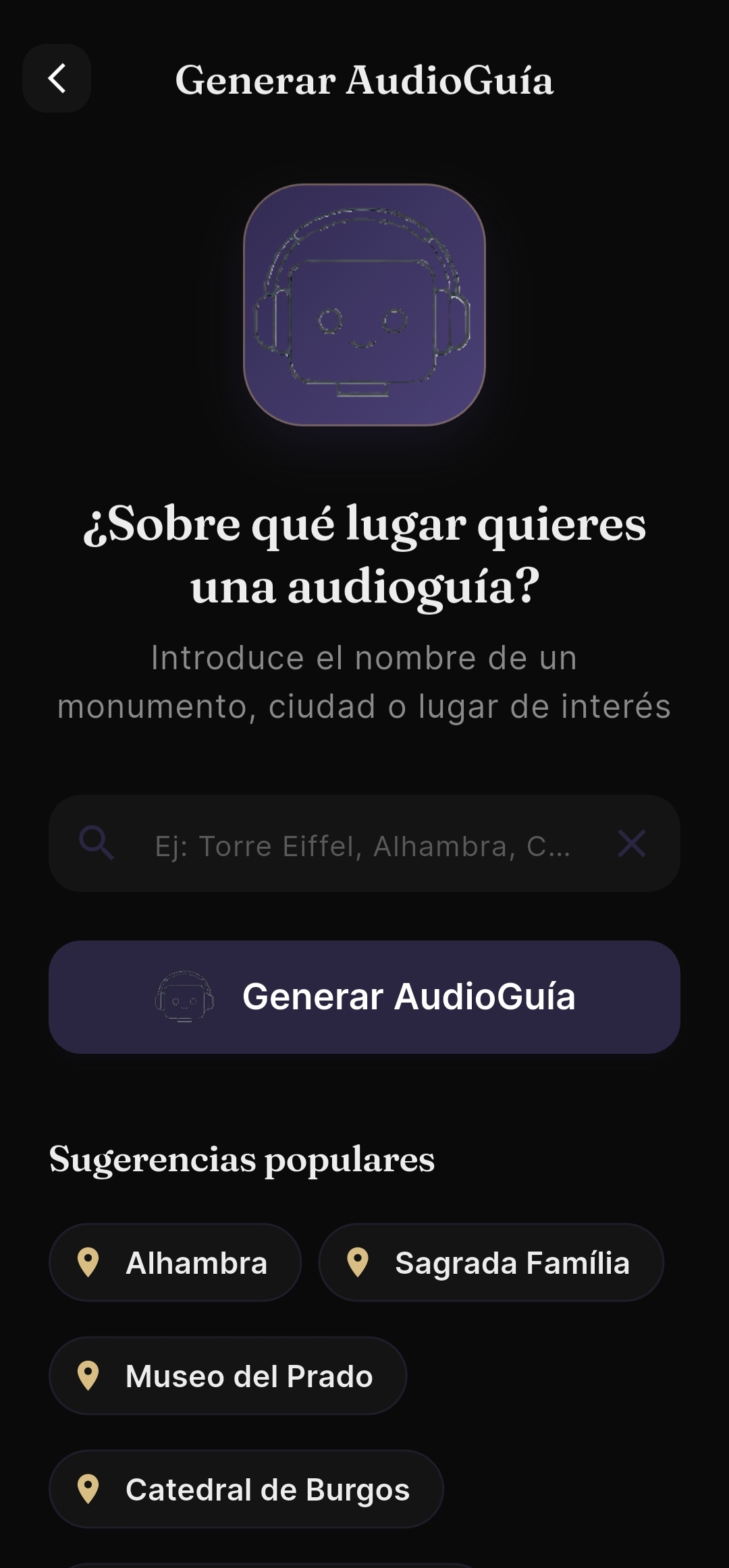 Pantalla para generar una audioguía escribiendo un monumento o lugar, con sugerencias populares